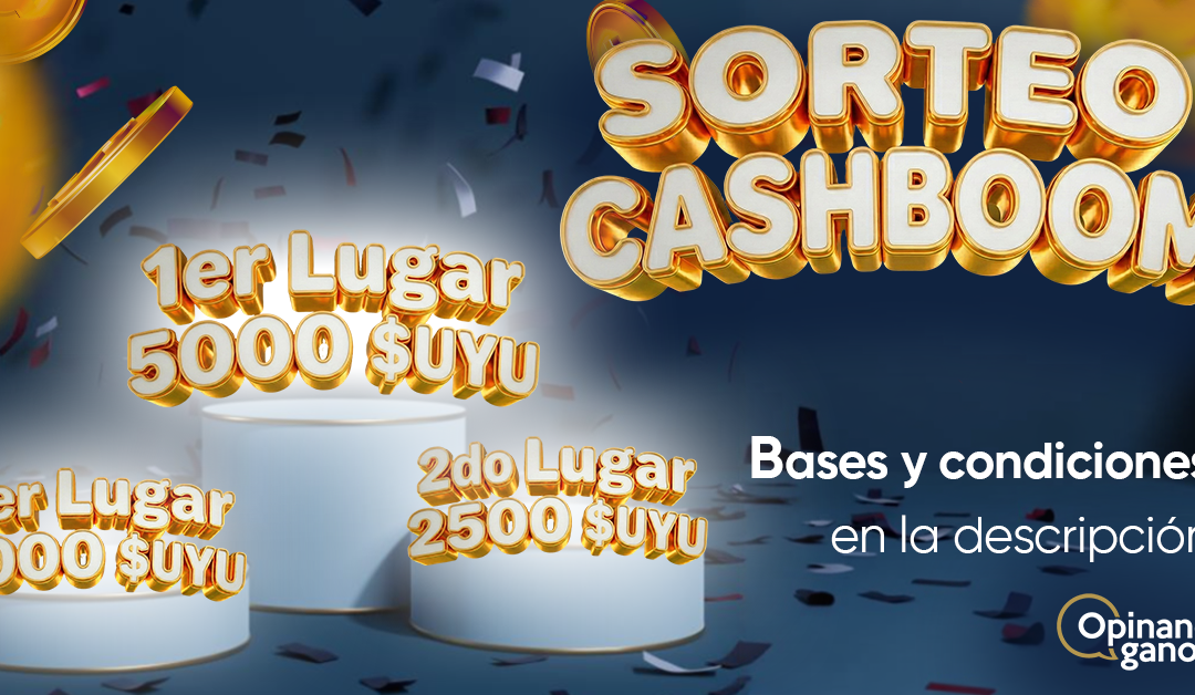 Bases y Condiciones “SORTEO CASHBOOM”